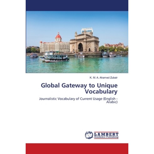 Global Gateway to Unique Vocabulary Paperback, LAP Lambert Academic Publis..., English, 9786139827862