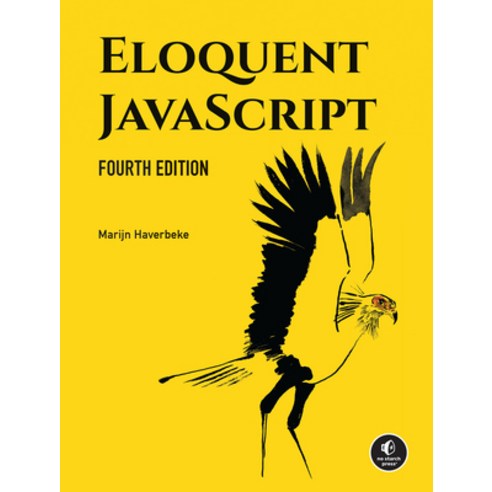 (영문도서) Eloquent Javascript 4th Edition: A Modern Introduction to Programming Paperback, No Starch Press, English, 9781718504103