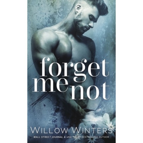 Forget Me Not Paperback, Everafter Romance, English, 9781635762969