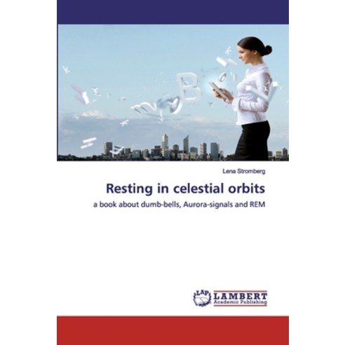 Resting in celestial orbits Paperback, LAP Lambert Academic Publishing