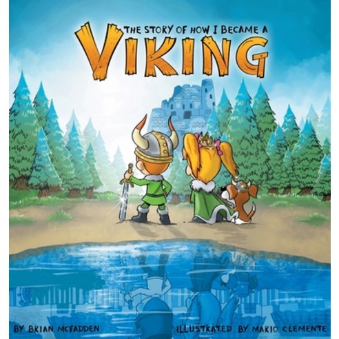 (영문도서) The Story of How I Became a Viking Hardcover, Scribbly Trinket, English, 9781737357100