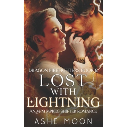 (영문도서) Lost With Lightning: An M/M Mpreg Dragon Shifter Romance Paperback, Independently Published, English, 9798374832518