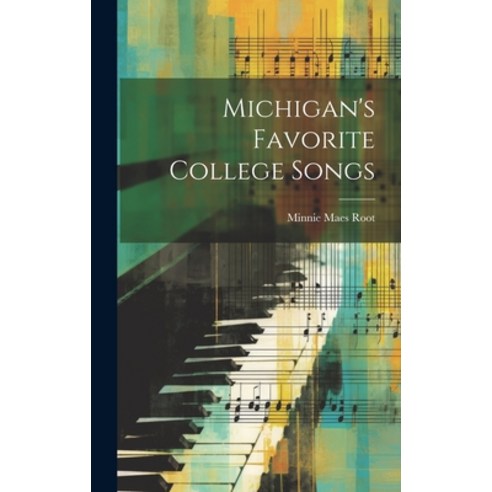 (영문도서) Michigan''s Favorite College Songs Hardcover, Legare Street Press, English, 9781020642241