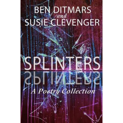 (영문도서) Splinters Paperback, Independently Published, English, 9781726654630