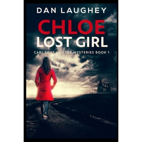Chloe - Lost Girl Paperback, Blurb