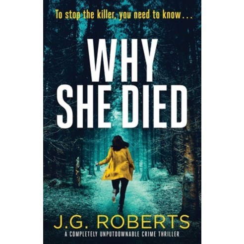 Why She Died: A completely unputdownable crime thriller Paperback, Bookouture
