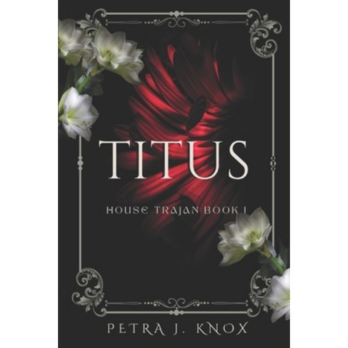 (영문도서) Titus: House Trajan Book I Paperback, Independently Published, English, 9798853960220