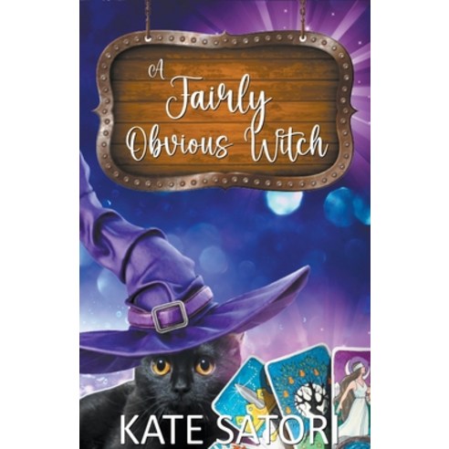 (영문도서) A Fairly Obvious Witch Paperback, Kate Satori, English, 9798215030196