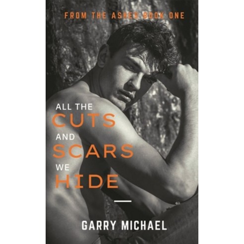 (영문도서) All the Cuts And Scars We Hide Paperback, Independently Published, English, 9798453455232