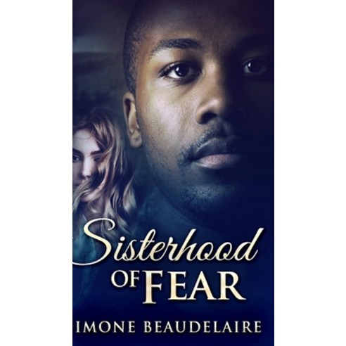 Sisterhood Of Fear Hardcover, Blurb, English, 9781715703615