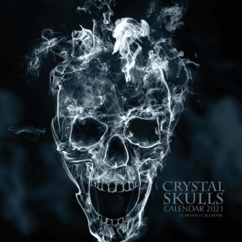 Crystal Skulls Calendar 2021: 16 Month Calendar Paperback, Independently Published