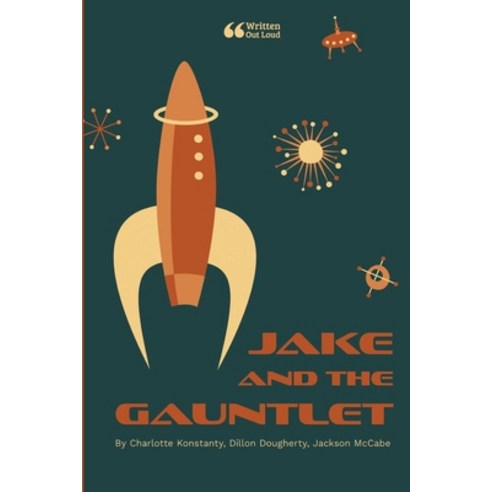 (영문도서) Jake and the Gauntlet Paperback, Lulu.com, English, 9781387637874