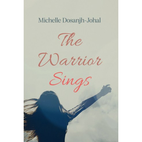 (영문도서) The Warrior Sings Paperback, Resource Publications (CA), English, 9781666745801