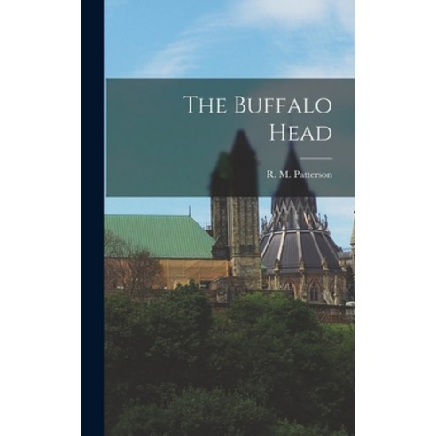 (영문도서) The Buffalo Head Hardcover, Hassell Street Press, English, 9781013733215