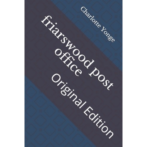 friarswood post office: Original Edition Paperback, Independently Published, English, 9798737012199