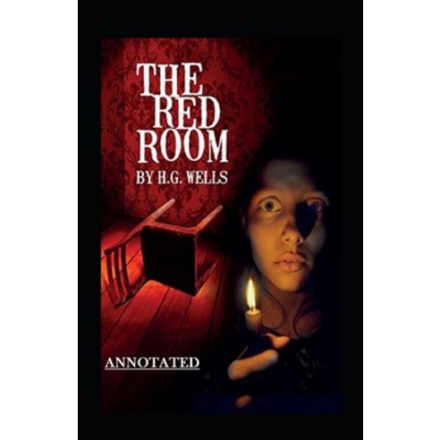 The Red Room Annotated Paperback, Independently Published