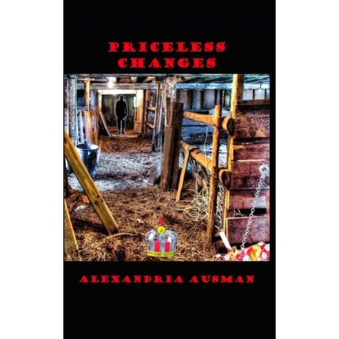 (영문도서) Priceless Changes Paperback, Ausman & Cousins LLC, English, 9781963335354