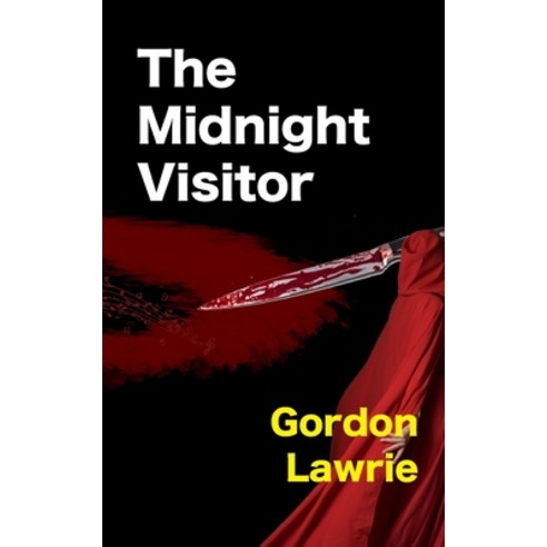 (영문도서) The Midnight Visitor Paperback, Dean Park Press, English, 9781912365234