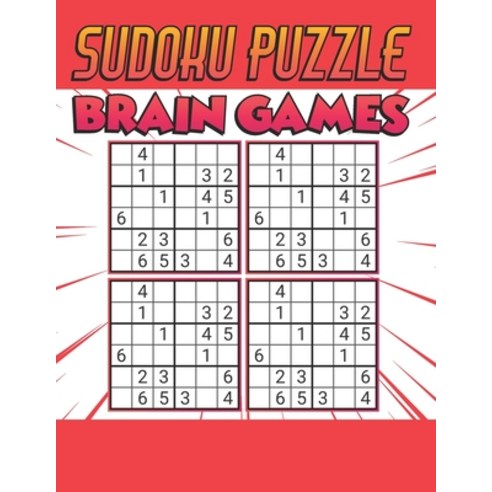Sudoku Puzzle Brain Games: 500 PUZZLES SUDOKU WITH SOLUTION - Ultimate Challenge Collection of Sudok... Paperback, Independently Published