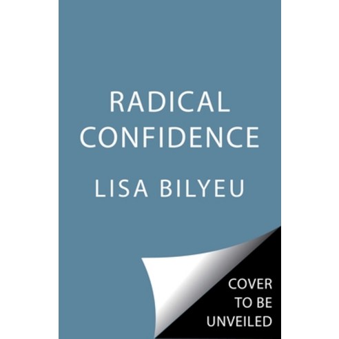 (영문도서) Radical Confidence: How to Do Whatever the F*ck You Want to Do Hardcover, S&s/Simon Element, English, 9781982181413