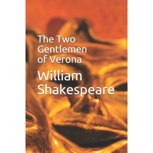 The Two Gentlemen of Verona Paperback, Independently Published