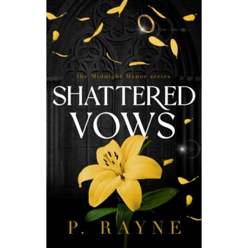 (영문도서) Shattered Vows Paperback, Piper Rayne, Inc., English, 9798887143170