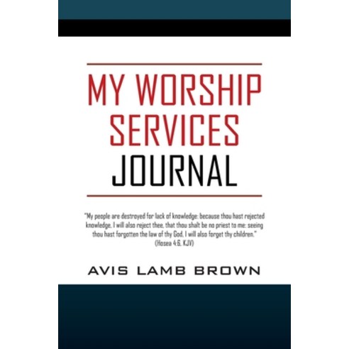 (영문도서) My Worship Services Journal Paperback, Outskirts Press, English, 9781977272935