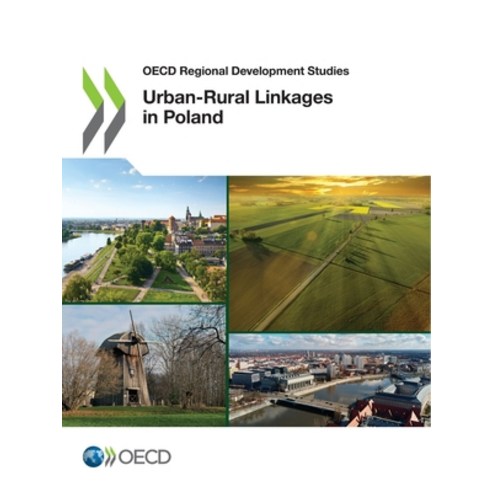 (영문도서) Urban-Rural Linkages in Poland Paperback, Org. for Economic Cooperati..., English, 9789264519053