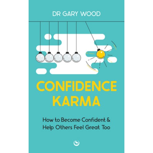 (영문도서) Confidence Karma: How to Become Confident and Help Others Feel Great Too Paperback, Watkins Publishing, English, 9781786788047