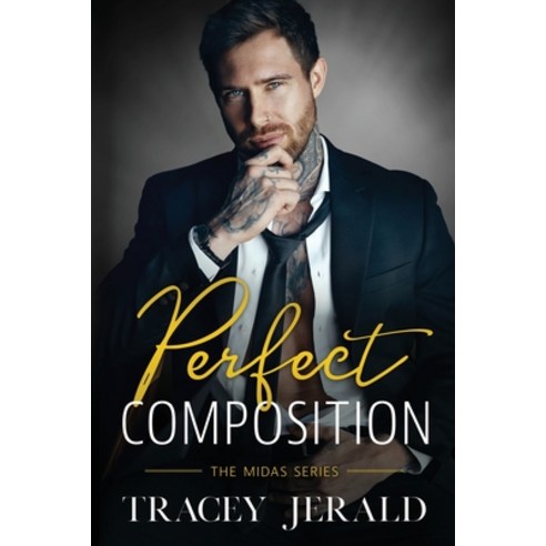 (영문도서) Perfect Composition: A Small Town Rockstar Romance Paperback, Tracey Jerald, English, 9781735812908