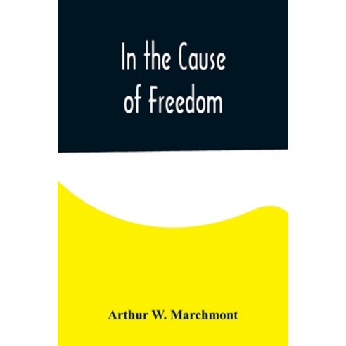 (영문도서) In the Cause of Freedom Paperback, Alpha Edition, English, 9789356576414