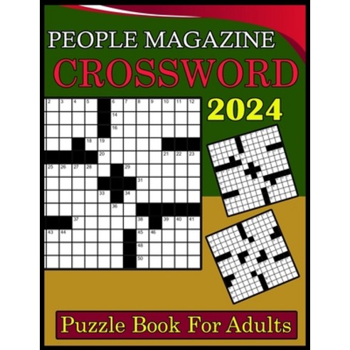 (영문도서) 2024 People Magazine Crossword Puzzles Book For Adults: 50 Crossword Puzzle For Adult Senior... Paperback, Independently Published, English, 9798883560544