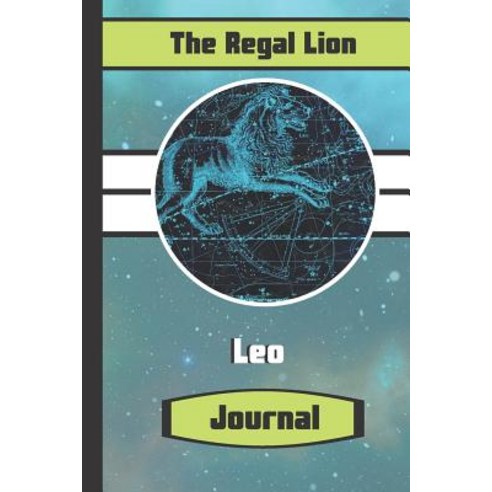 The Regal Lion Leo Journal: Leo Star Sign Astrology Writing Gift ...