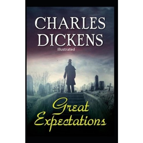 Great Expectations Illustrated Paperback, Independently Published