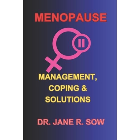 (영문도서) Menopause: Management Coping & Solutions Paperback, Independently Published, English, 9798878843942