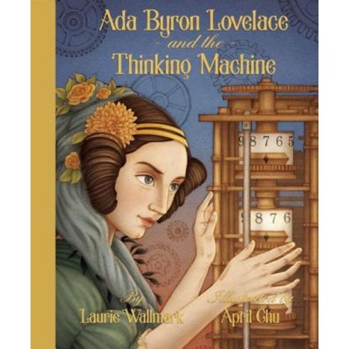 ADA Byron Lovelace and the Thinking Machine Hardcover, Creston Books, English, 9781939547200
