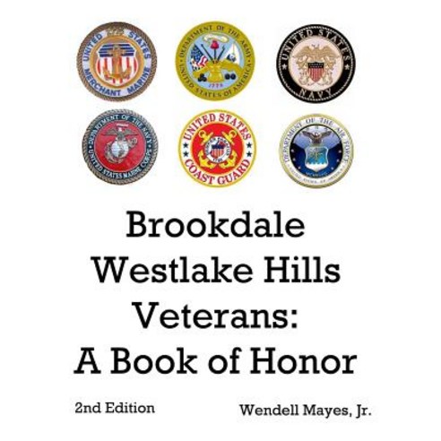 (영문도서) Brookdale Westlake Hills Veterans: A Book of Honor Paperback, Lulu.com, English, 9781387079711
