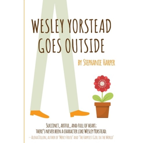 Wesley Yorstead Goes Outside Paperback, Lulu.com, English, 9781716707872