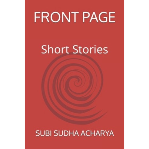 (영문도서) Front Page: Short Stories Paperback, Independently Published, English, 9798471730939