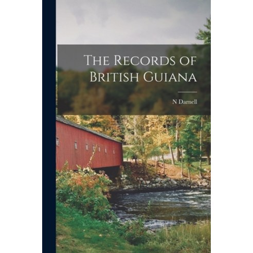 (영문도서) The Records of British Guiana Paperback, Legare Street Press, English, 9781018111810