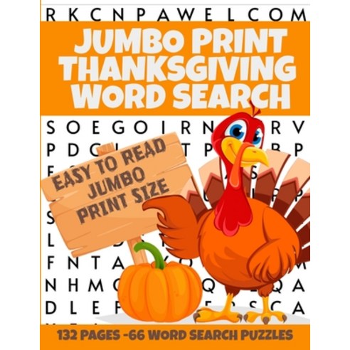 Jumbo Print Thanksgiving Word Search: Easy to Read Word Search Puzzles 66 - Puzzles That Cover the E... Paperback, Independently Published, English, 9798694101622