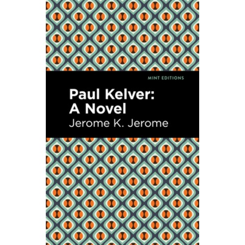 Paul Kelver Paperback, Mint Editions, English, 9781513278575