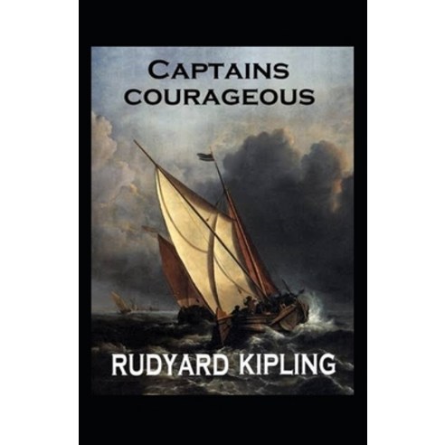 Captains Courageous Illustrated Paperback, Independently Published
