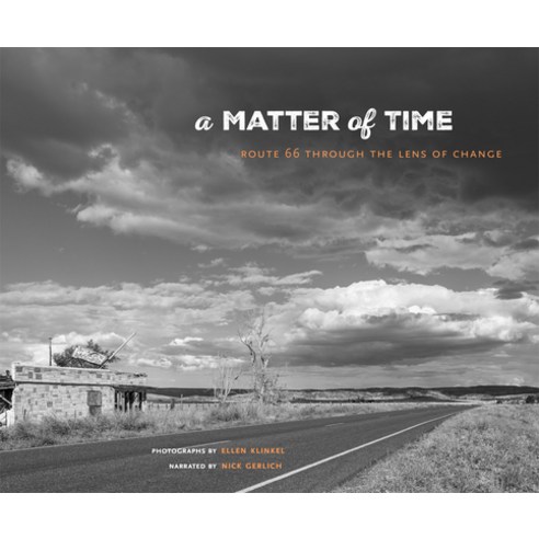 (영문도서) A Matter of Time 36: Route 66 Through the Lens of Change Hardcover, University of Oklahoma Press, English, 9780806164007