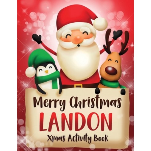 Merry Christmas Landon: Fun Xmas Activity Book Personalized for Children perfect Christmas gift idea Paperback, Independently Published