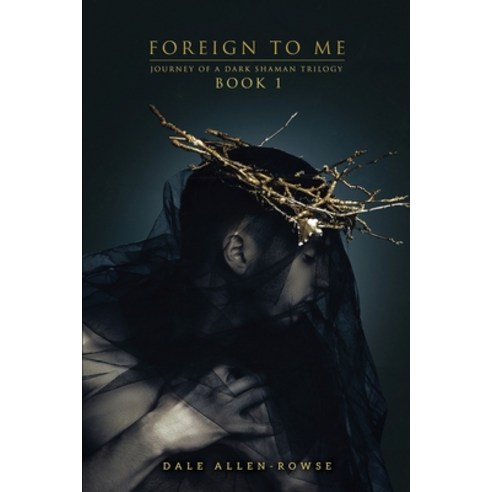 (영문도서) Foreign To Me Paperback, Wolf Vision Publishing, English, 9798986530666