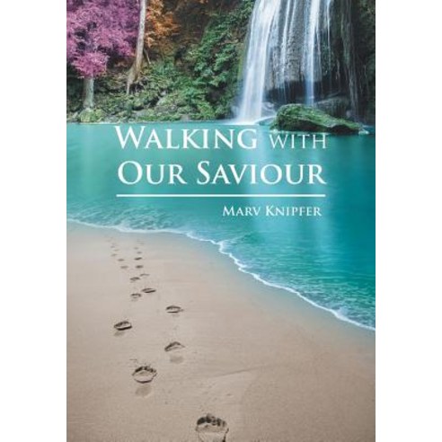 (영문도서) Walking with Our Savior Paperback, Christian Faith, English, 9781642999532
