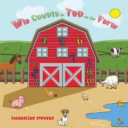 Mia Counts to Ten on the Farm Paperback, Austin Macauley, English, 9781788786010