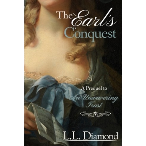 (영문도서) The Earl''s Conquest Paperback, L.L Diamond, English, 9780996789110