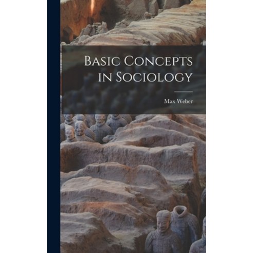 (영문도서) Basic Concepts in Sociology Hardcover, Hassell Street Press, English, 9781013763953